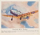 Fairchild M-62 Trainer, collector card from the Airplanes of America series (D2), issued by the Kelley Baking Company to promote Kelley's Bread, Kelley Baking Company  American, Commercial color lithograph