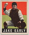 Jake Early, from the All-Star Baseball series (R401-1), issued by Leaf Gum Company, Leaf Gum, Co., Chicago, Illinois American, Commercial chromolithograph