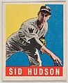 Sid Hudson, from the All-Star Baseball series (R401-1), issued by Leaf Gum Company, Leaf Gum, Co., Chicago, Illinois American, Commercial chromolithograph