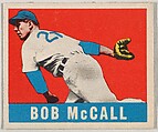 Bob McCall, from the All-Star Baseball series (R401-1), issued by Leaf Gum Company, Leaf Gum, Co., Chicago, Illinois  American, Commercial chromolithograph