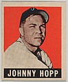 Johnny Hopp, from the All-Star Baseball series (R401-1), issued by Leaf Gum Company, Leaf Gum, Co., Chicago, Illinois  American, Commercial chromolithograph