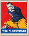Frank Aschenbrenner, from the All-Star Football series (R401-2), issued by Leaf Gum Company, Leaf Gum, Co., Chicago, Illinois  American, Commercial chromolithograph