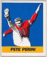 Pete Perini, from the All-Star Football series (R401-2), issued by Leaf Gum Company, Leaf Gum, Co., Chicago, Illinois  American, Commercial chromolithograph
