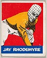 Jay Rhodemyre, from the All-Star Football series (R401-2), issued by Leaf Gum Company, Leaf Gum, Co., Chicago, Illinois  American, Commercial chromolithograph