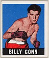 Billy Conn, from the Knock-Out Bubble Gum series (R401-5), issued by Leaf Gum Company, Leaf Gum, Co., Chicago, Illinois American, Commercial Chromolithograph