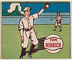 Tom Henrich, from the series Baseball Stars (R302-1), Michael Pressner and Co. American, Commercial lithograph