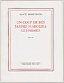 Un coup de dés jamais n'abolira le hasard  [A Throw of the Dice Will Never Abolish Chance], Marcel Broodthaers (Belgian, Brussels 1924–1976 Cologne), Artist's book