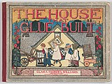 The House That Glue Built, Clara Andrews Wiliams  American, Illustrations: lithographs