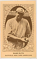 Babe Ruth, Outfield, New York Americans, from the American Caramel Baseball Players series (E120) for the American Caramel Company, American Caramel Company, Lancaster and York, Pennsylvania  American, Photolithograph