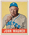 John Wagner, from the All-Star Baseball series (R401-1), issued by Leaf Gum Company, Leaf Gum, Co., Chicago, Illinois American, Commercial chromolithograph