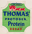 Thomas' Protogen Protein Bread, from the Bread End Labels series (D290), Thomas' Bread, Commercial color lithograph