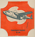Fairchild Packet C-119, from the Modern Planes Bread End Labels series (D290-11) issued by Tastee Bread, Tastee Bread, Commercial color lithograph