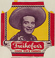 Cisco Kid (red border set), from the Bread End Labels series (D290-4) issued by Freihofers Baking Company, Freihofer Baking Company  American, Commercial color lithograph