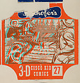 3-D Cisco Kid, No. 27, from the Cisco Kid Comics bread end labels series (D290-5) issued by Freihofers Baking Company, Freihofer Baking Company  American, Commercial color lithograph