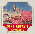 Gene Autry's Favorite, Series 5, No. 5, from the Gene Autry's Brand bread end labels series (D290-7) issued by Stroehmann Bread Company, Stroehmann Bread Company, Commercial color lithograph