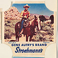 Gene Autry's Brand, Series 1, No. 15, from the Gene Autry's Brand bread end labels series (D290-7) issued by Stroehmann Bread Company, Stroehmann Bread Company, Commercial color lithograph