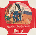 No. 3, from the Hopalong Cassidy bread labels series (D290-8) issued by Bond Bread, Bond Bread, Commercial color lithograph