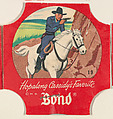 No. 19, from the Hopalong Cassidy bread labels series (D290-8) issued by Bond Bread, Bond Bread, Commercial color lithograph