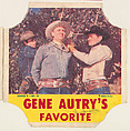 Gene Autry's Favorite, Series 6, No. 10, from the Gene Autry's Brand bread end labels series (D290-7) issued by Stroehmann Bread Company, Stroehmann Bread Company, Commercial color lithograph