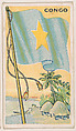 Flag of Congo, from the Flags of All Nations series (E18, Type A) issued by Williams Caramel Company to promote Williams Caramel, The Williams Caramel Company, Oxford, Pennsylvania American, Commercial color lithograph