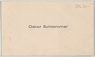 Oskar Schlemmer, calling card, Anonymous, Letterpress