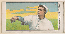 Matthewson, Pitcher, New York, National League, from the Baseball Gum series (E92), issued by Croft and Allen Co., Croft and Allen Co., Philadelphia, Commercial color lithograph