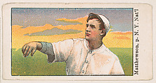 Matthewson, Pitcher, New York, National League, from the "Mello-Mint" series (E105), issued by the Texas Gum Company to promote Smiths Mello-Mint Gum, Texas Gum Company, Temple, Texas  American, Commercial color lithograph