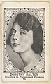 Card 10, Dorothy Dalton, Starring in Paramount Pictures, from the Movie Actors and Actresses series (E123), issued by the American Caramel Company, American Caramel Company, Lancaster and York, Pennsylvania American, Photolithograph