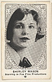Card 12, Shirley Mason, Starring in Fox Film Productions, from the Movie Actors and Actresses series (E123), issued by the American Caramel Company, American Caramel Company, Lancaster and York, Pennsylvania American, Photolithograph
