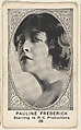 Card 28, Pauline Frederick, Starring in R-C Productions, from the Movie Actors and Actresses series (E123), issued by the American Caramel Company, American Caramel Company, Lancaster and York, Pennsylvania  American, Photolithograph