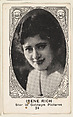 Card 34, Irene Rich, Star in Goldwyn Pictures, from the Movie Actors and Actresses series (E123), issued by the American Caramel Company, American Caramel Company, Lancaster and York, Pennsylvania  American, Photolithograph