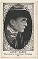 Card 55, Harry Carey, Starring in Universal Pictures, from the Movie Actors and Actresses series (E123), issued by the American Caramel Company, American Caramel Company, Lancaster and York, Pennsylvania American, Photolithograph