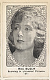 Card 81, Mae Busch, Starring in Universal Pictures, from the Movie Actors and Actresses series (E123), issued by the American Caramel Company, American Caramel Company, Lancaster and York, Pennsylvania  American, Photolithograph