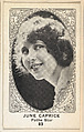 Card 83, June Caprice, Pathe Star, from the Movie Actors and Actresses series (E123), issued by the American Caramel Company, American Caramel Company, Lancaster and York, Pennsylvania American, Photolithograph