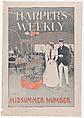 Harper's Weekly: Midsummer Number, Edward Penfield  American, Lithograph