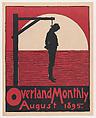 Overland Monthly, August, Lafayette Maynard Dixon  American, Lithograph