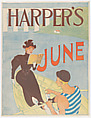 Harper's: June, Edward Penfield  American, Color lithograph