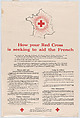 How your Red Cross is seeking to aid the French, American Red Cross American, Commercial color lithograph