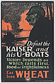 Defeat the Kaiser and his U-boats, United States Food Administration American, Commercial color lithograph