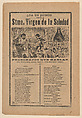 Broadsheet with a song in honour of the Holy Virgin of Solitude (Stma. Virgen de la Soledad), José Guadalupe Posada Mexican, Photorelief and letterpress on tan paper