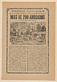 Broadsheet relating to the terrible flood in the towns of Malaga, Veloz and Pueblo del Colemar where more than 200 drowned and many families left without homes, José Guadalupe Posada Mexican, Zincograph and letterpress on tan paper