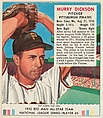 Murray Dickson, from the Red Man All-Star Team series (T232), issued by Red Man Chewing Tobacco, Red Man Chewing Tobacco American, Commercial color lithograph