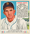 Johnny Groth, from the Red Man All-Star Team series (T232), issued by Red Man Chewing Tobacco, Red Man Chewing Tobacco  American, Commercial color lithograph