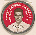 Doyle, New York Giants (red), from the Domino Discs series (PX7), issued by Kinney Brothers, Issued by Kinney Brothers Tobacco Company, Commercial color lithograph with metal trim