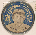 Schulte, Chicago Cubs (blue), from the Domino Discs series (PX7), issued by Kinney Brothers, Kinney Brothers Tobacco Company  American, Commercial color lithograph with metal trim