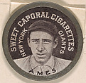Ames, New York Giants (black), New York Giants, from the Domino Discs series (PX7), issued by Kinney Brothers, Kinney Brothers Tobacco Company  American, Commercial color lithograph with metal trim