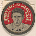 Ames, New York Giants (red), from the Domino Discs series (PX7), issued by Kinney Brothers, Kinney Brothers Tobacco Company  American, Commercial color lithograph with metal trim