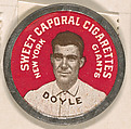 Doyle, New York Giants (red), from the Domino Discs series (PX7), issued by Kinney Brothers, Issued by Kinney Brothers Tobacco Company, Commercial color lithograph with metal trim