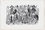 A group of Zapata followers on horseback from a broadside entitled 'Most wonderful miracle by the intercession of Our Most Blessed Lady of Perpetual Help worshipped in Cholula', José Guadalupe Posada  Mexican, Zincograph