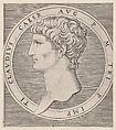 Claudius, from The Twelve Caesars, from "Speculum Romanae Magnificentiae", Marcantonio Raimondi Italian, Engraving; second state of three